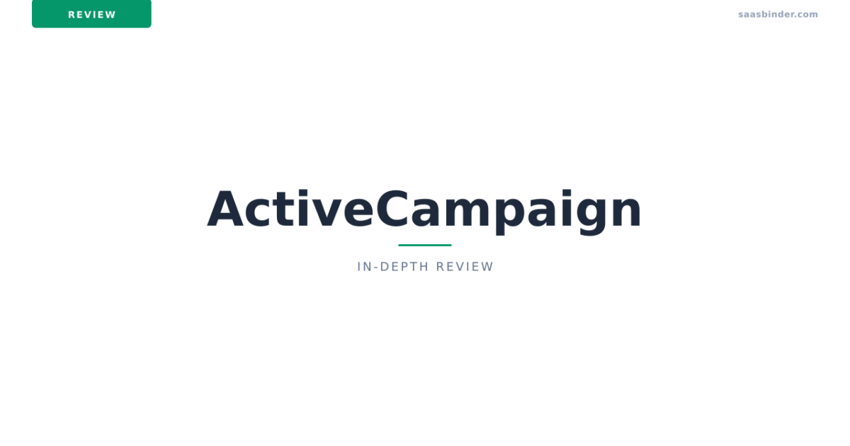 ActiveCampaign Review 2026: AI-Powered Marketing Automation?
